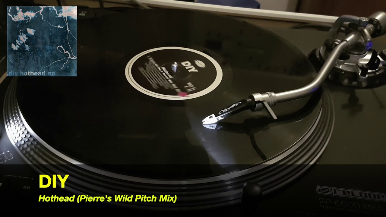 DIY- Hothead (Pierre's Wild Pitch Mix)