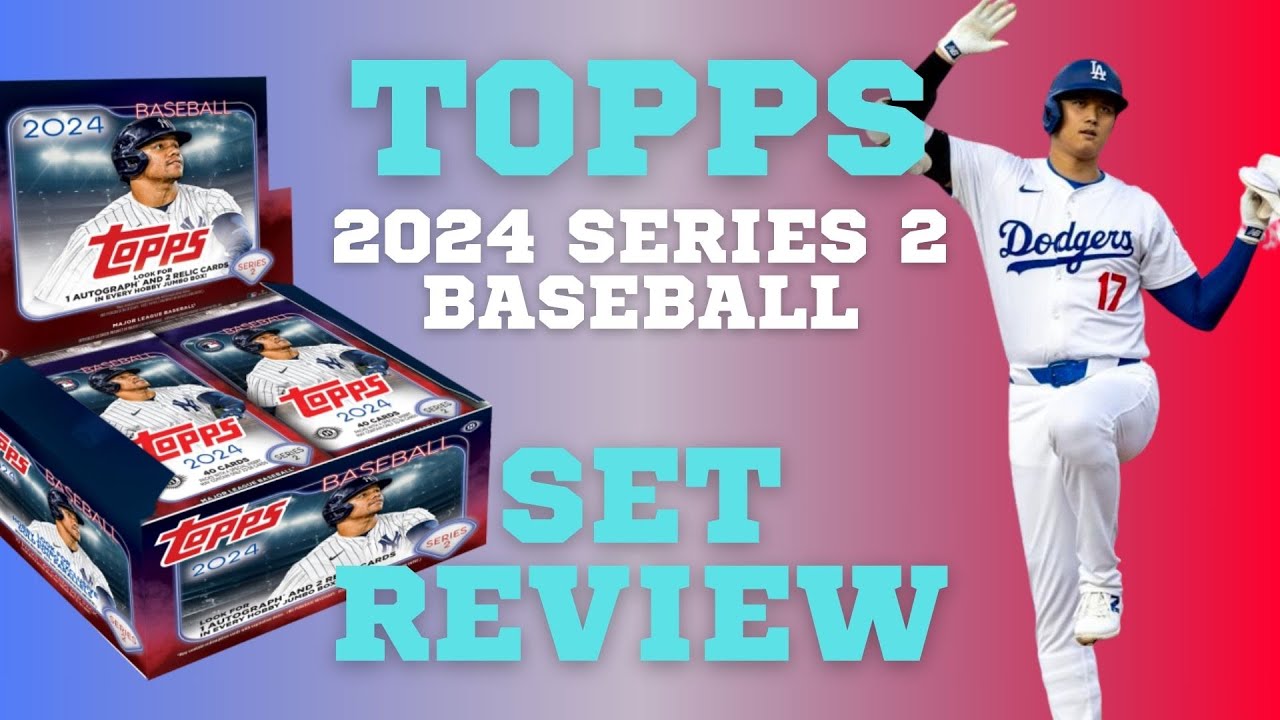 Set Review - 2024 Topps Baseball Series 2 jumbo Hobby Box
