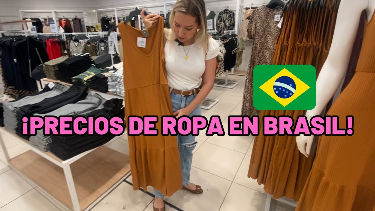 ¿Es cara la ropa en Brasil? Precios en reales vs dólares 🛍️