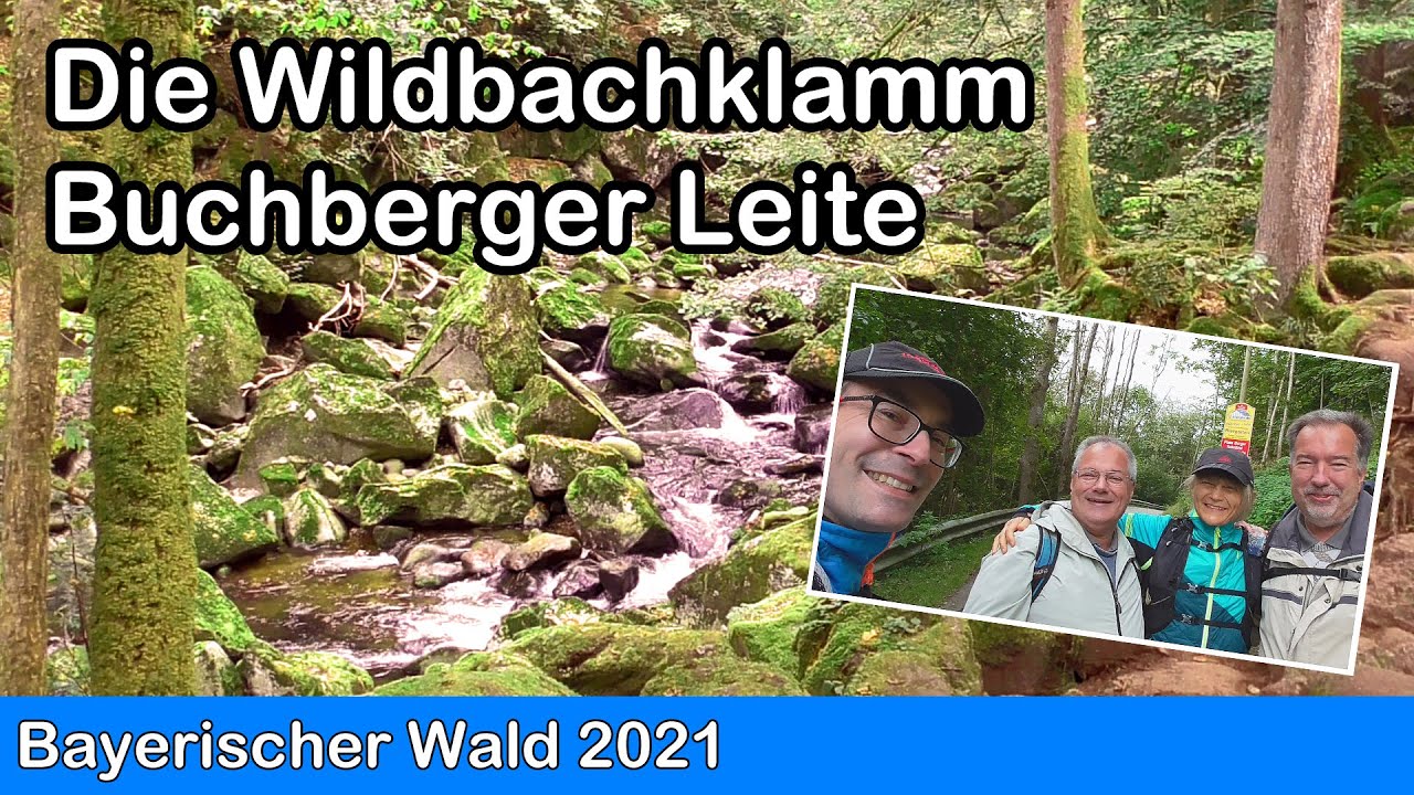 Bayerischer Wald - Die Wildbachklamm Buchberger Leite mit Karsten & Linde vom Kanal 