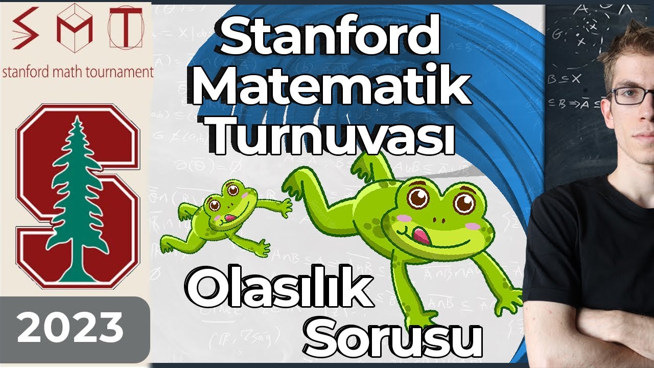 Stanford Matematik Turnuvası Olasılık Sorusu (2023 SMO -General)
