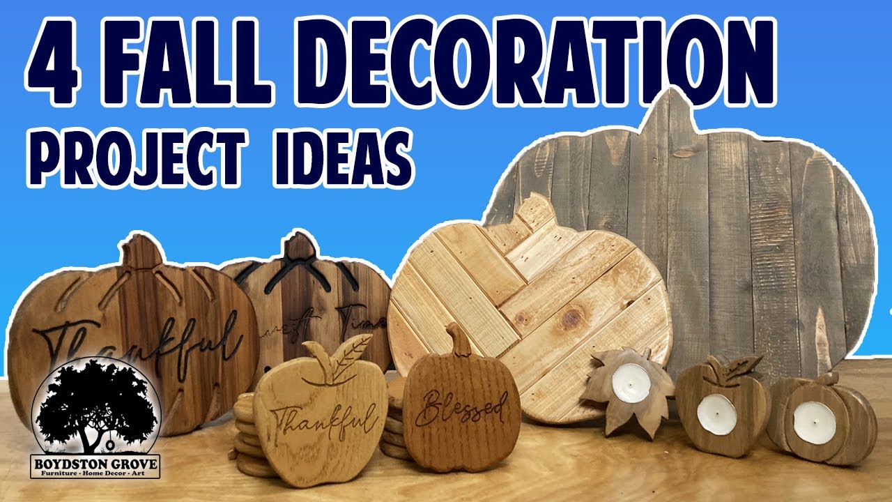 4 Fall Decoration Project Ideas / Woodworking