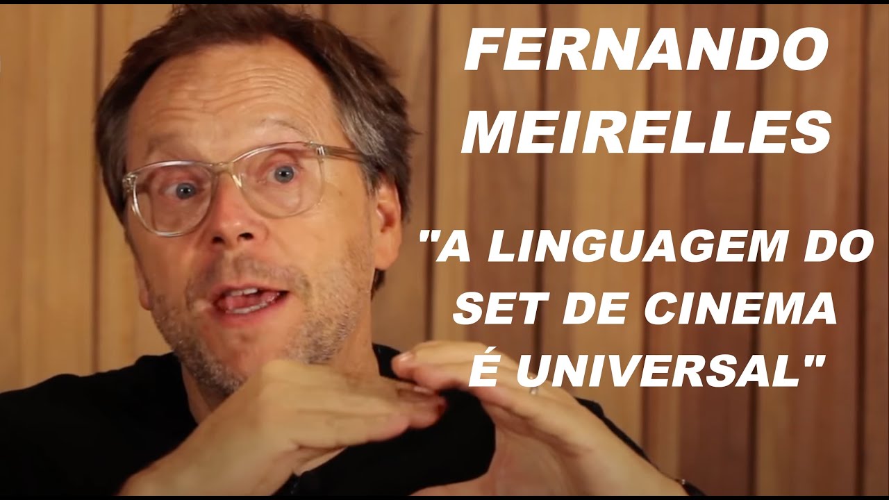 Fernando Meirelles - Set e Funções