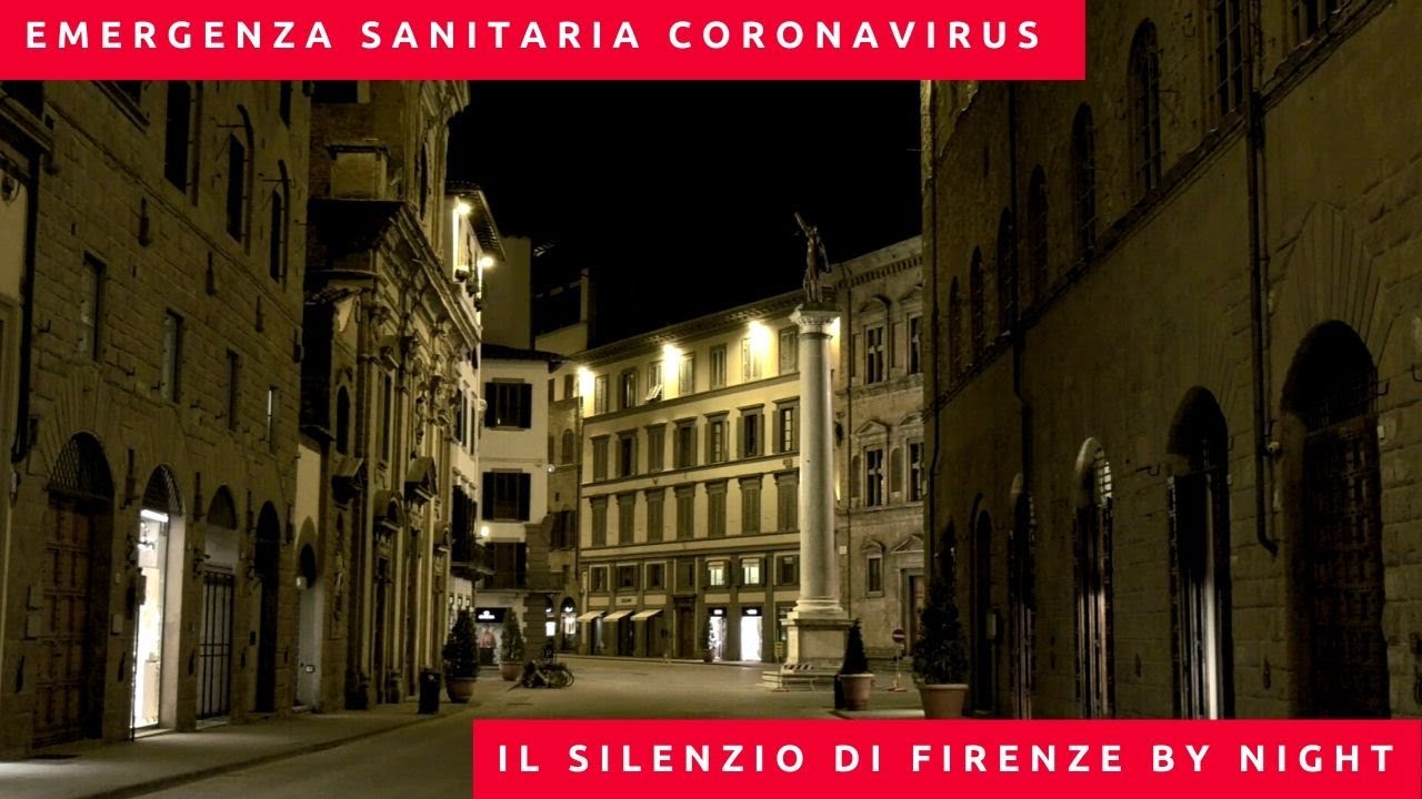 EMERGENZA SANITARIA CORONAVIRUS: il silenzio di Firenze by night nelle settimane di isolamento