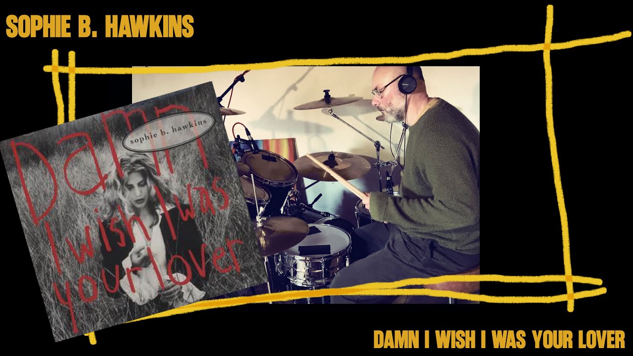 Sophie B Hawkins - Damn I wish I was your Lover (new set-up, a bit wobbly)