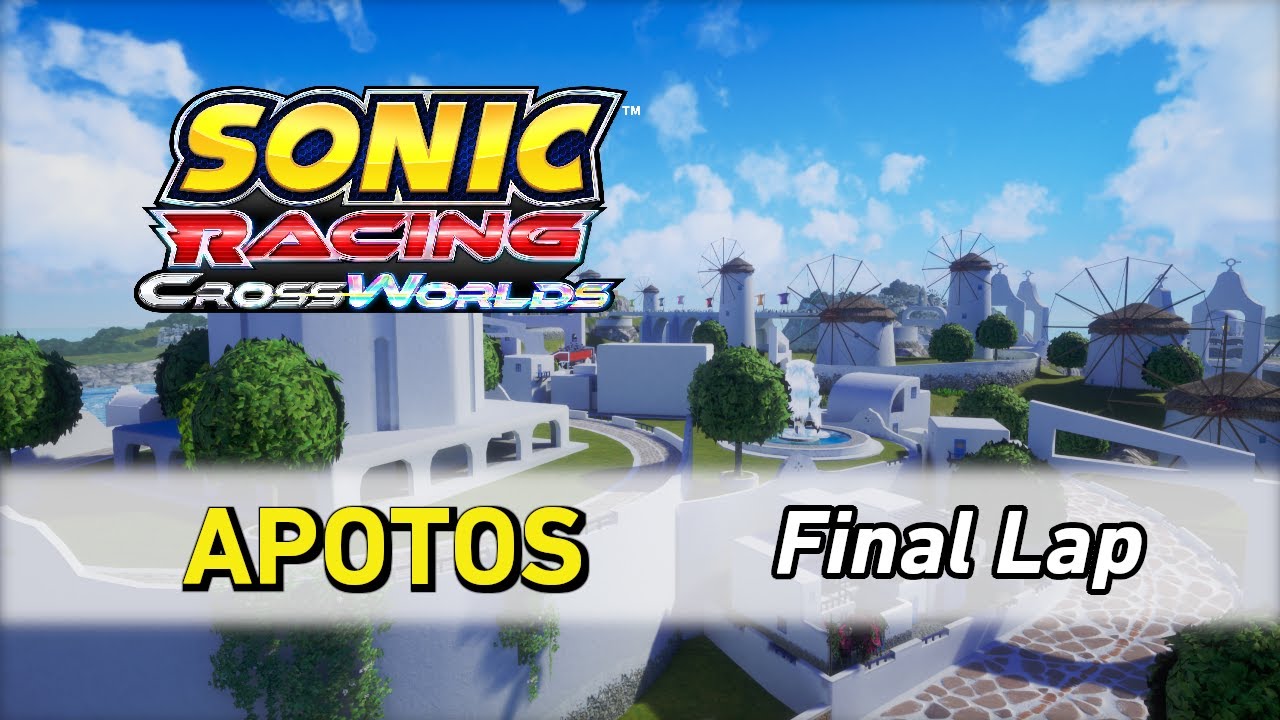 Apotos [Final Lap] - Sonic Racing CrossWorlds OST