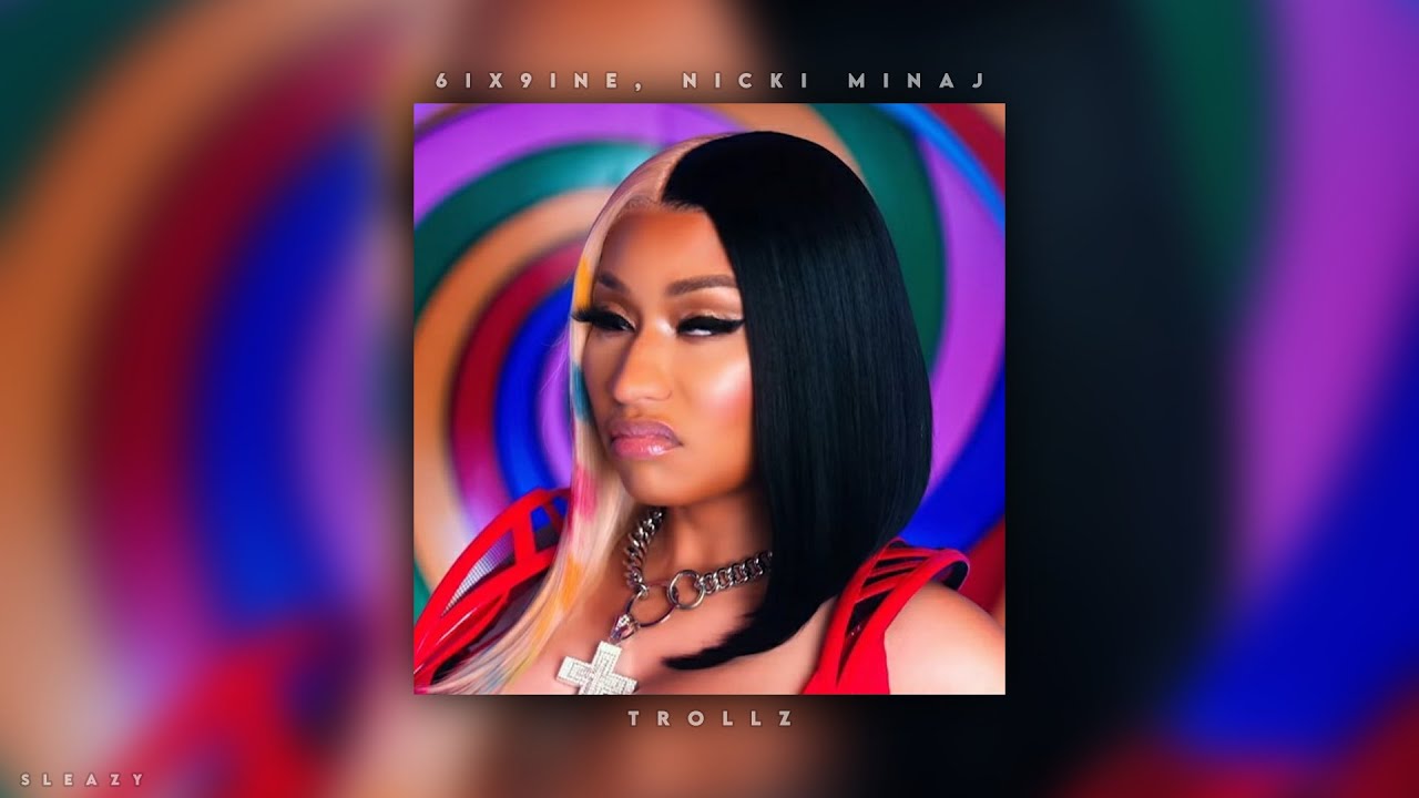 6ix9ine, nicki minaj - trollz [sped up]