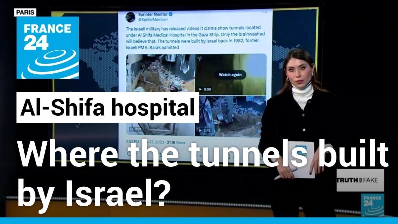 Al Shifa hospital: Were the tunnels discovered by Israel...built by Israel? &bull; FRANCE 24 English