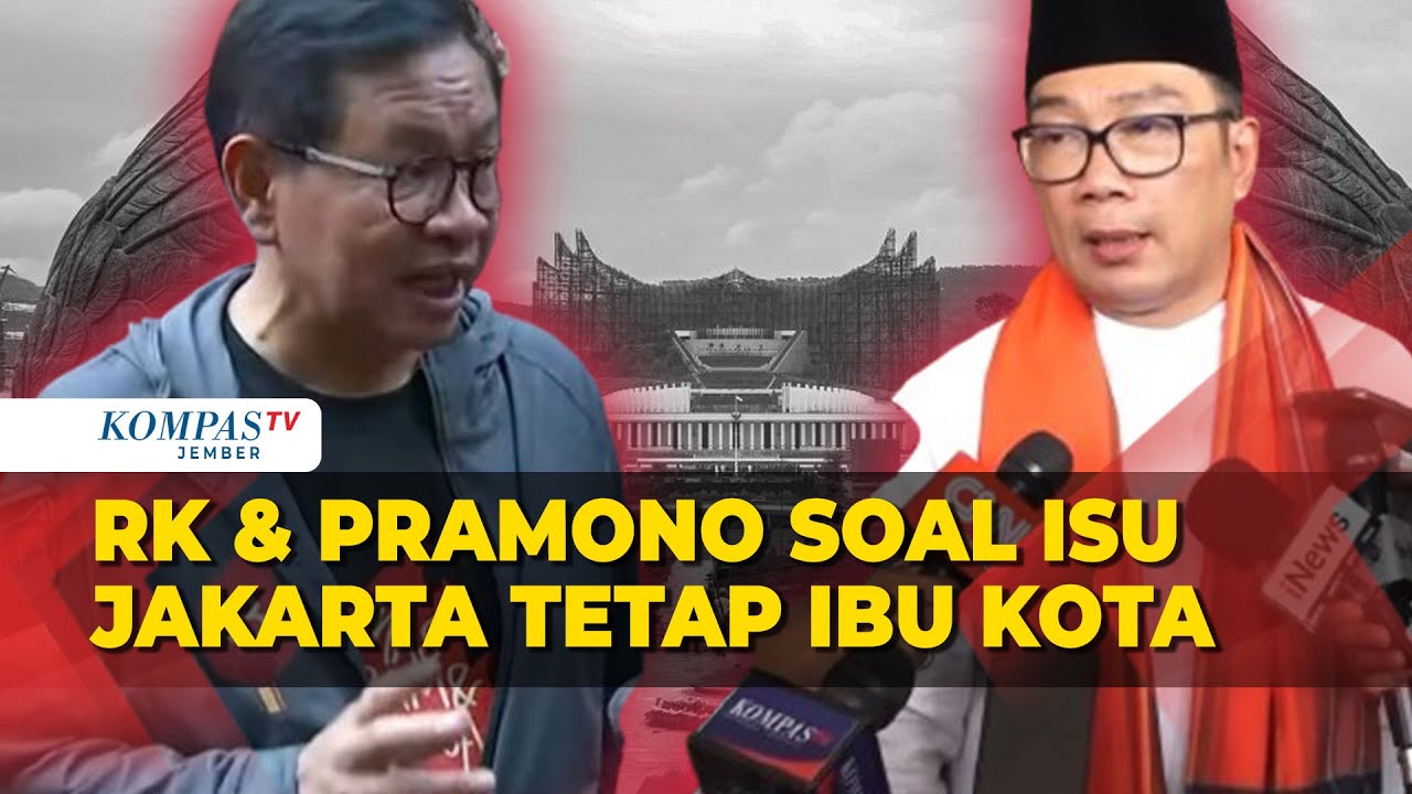Respons Ridwan Kamil dan Pramono Anung soal Isu Jakarta Tetap Jadi Ibu Kota