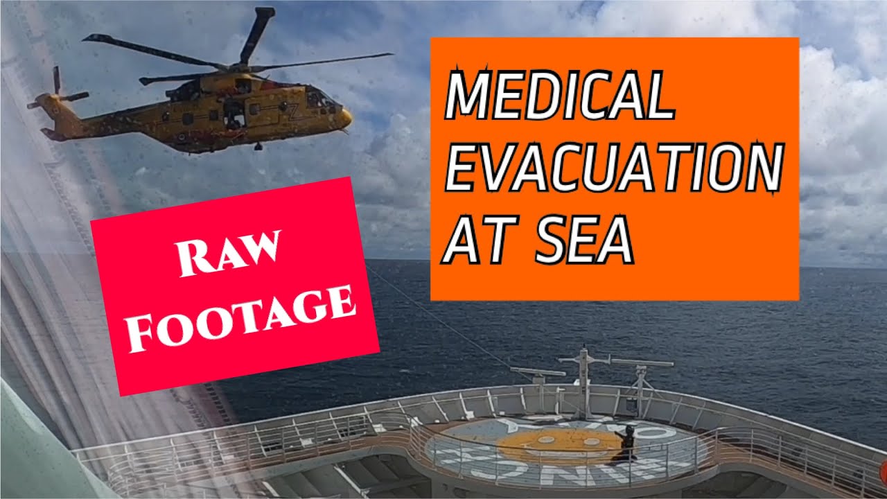 Medical Evacuation At Sea | Raw Footage | Quantum of the Seas | Royal Caribbean | May 2022