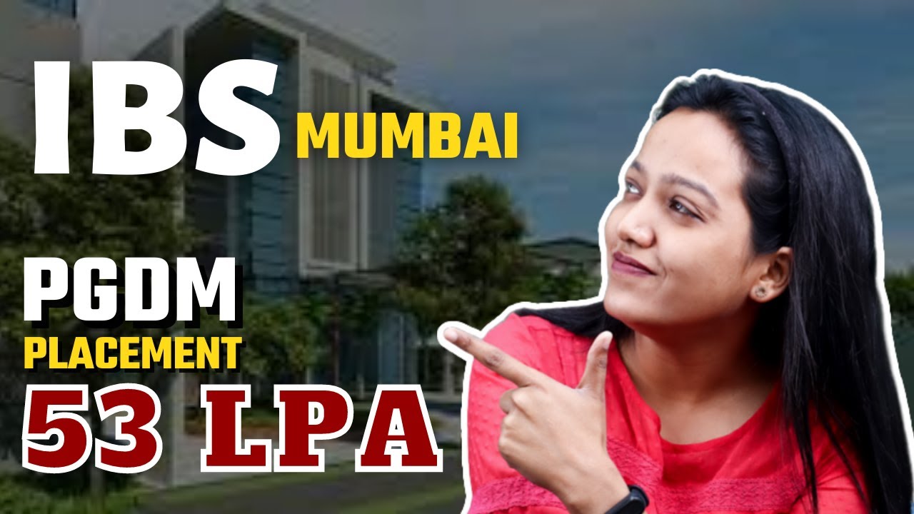 ICFAI B-School (IBS) Mumbai😎 || PGDM🔥 || Eligibility👍 || Selection Process✅ || Fees🤔 || Placement🤑