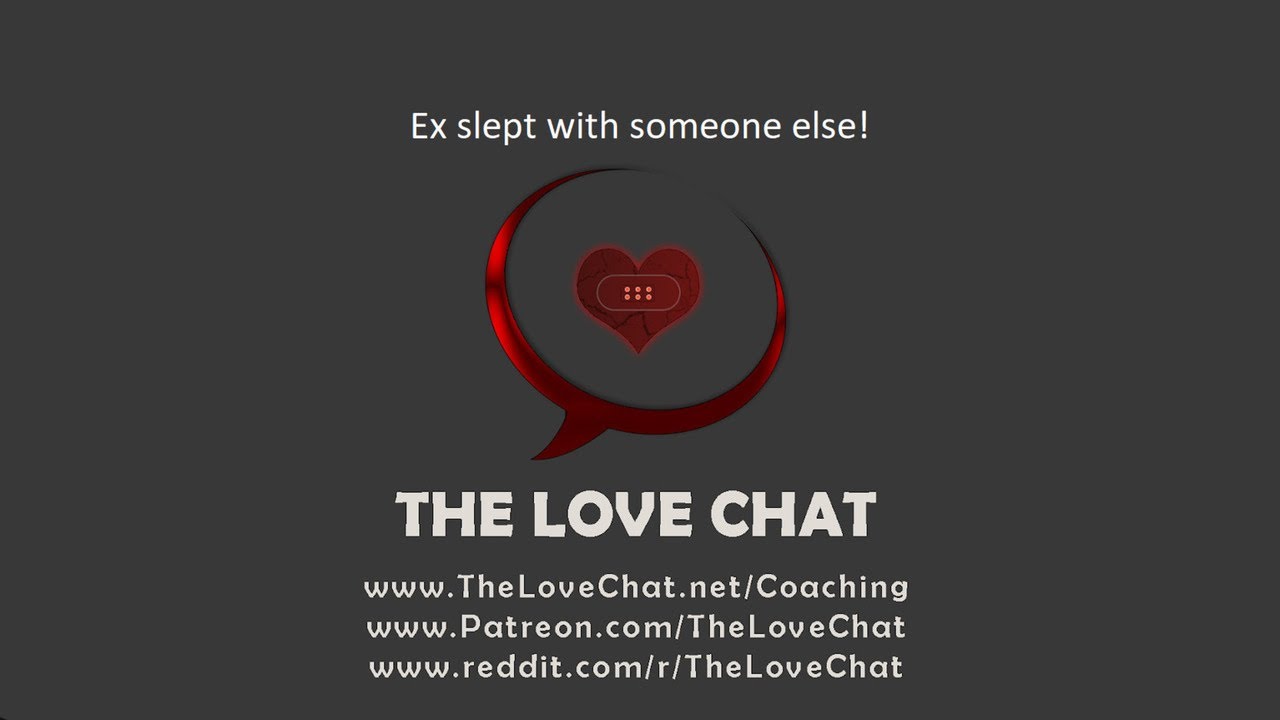 263. EX slept with someone else!