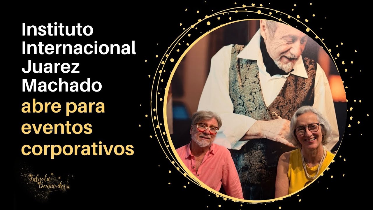 INSTITUTO JUAREZ MACHADO abre para eventos corporativos