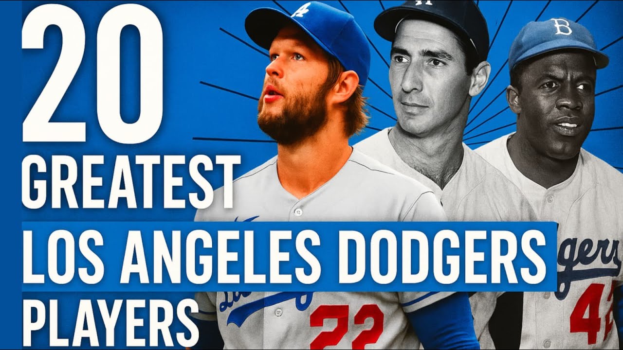 20 GREATEST  Los Angeles Dodgers Players of All Time