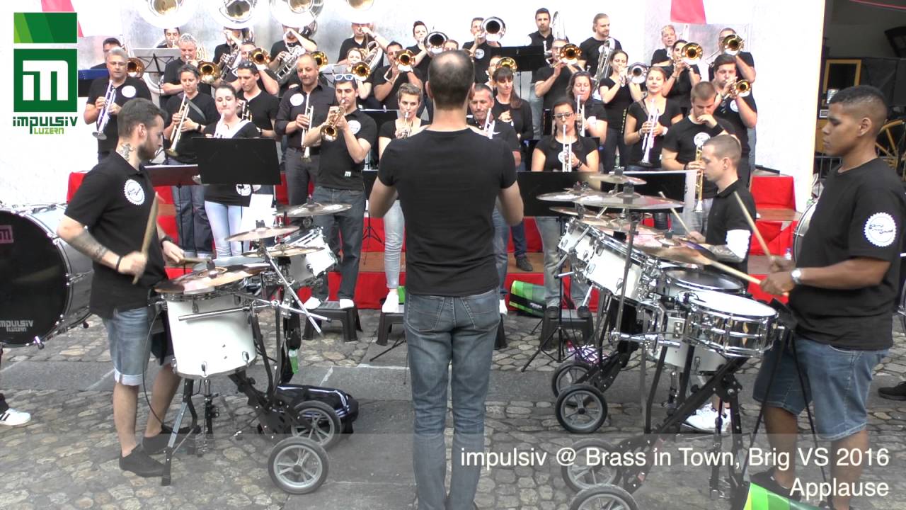 APPLAUSE - impulsiv Luzern @ Brass in Town 2016, Brig VS