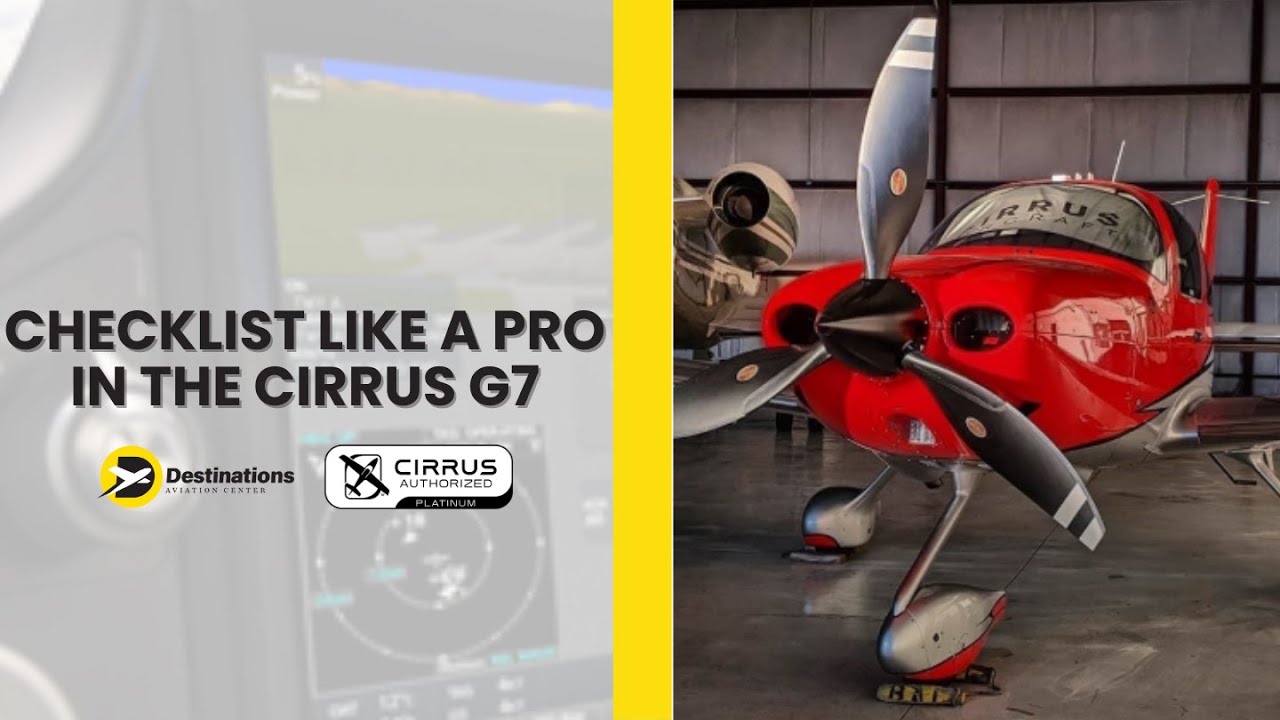 Checklist like a PRO in the Cirrus G7