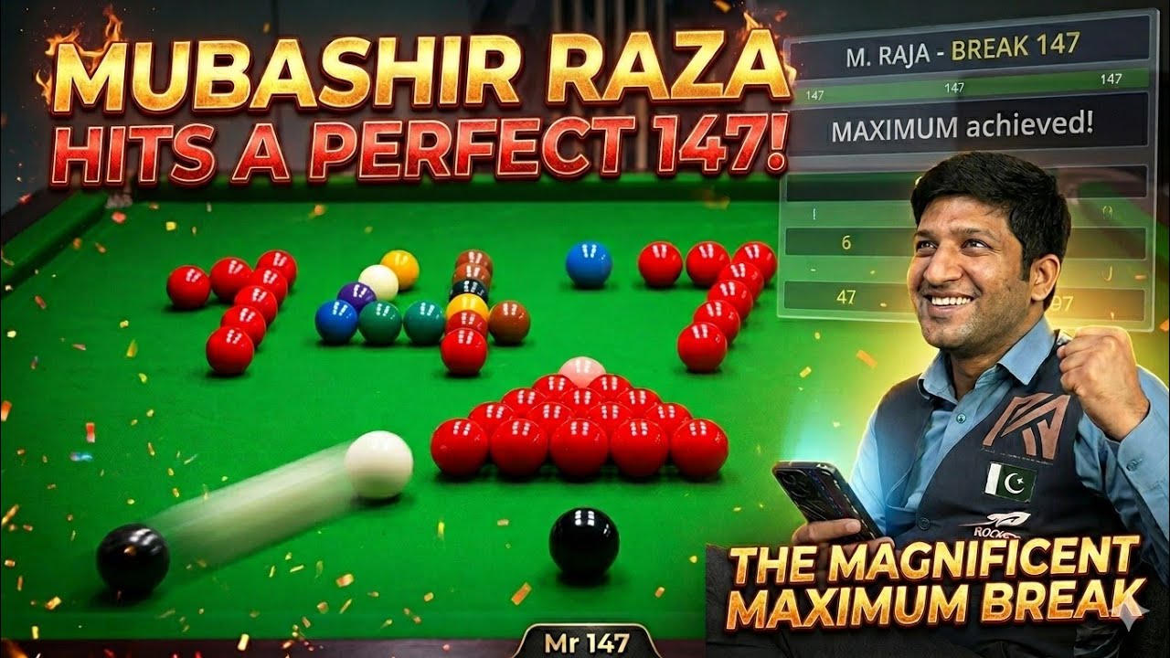 Snooker Amazing 147 Break By Mubashir Raza | Snooker Latest 147 2026 | Best Snooker 147 | Snooker  👍
