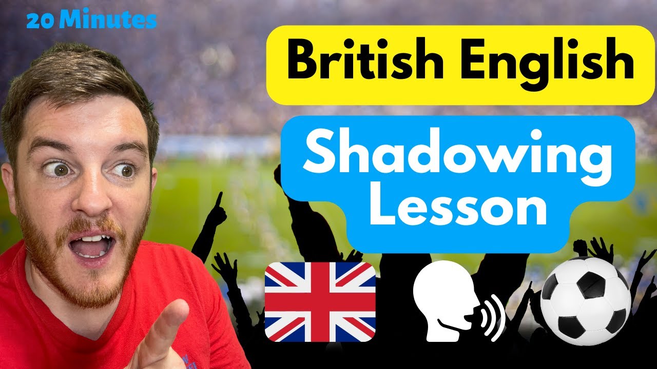 British English Shadowing | England's Chances at the Euros