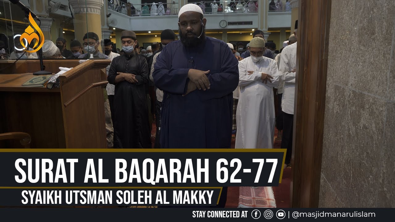Ramadhan 2, QS. Al Baqarah 62-77 - Syaikh Utsman Soleh Al Makky