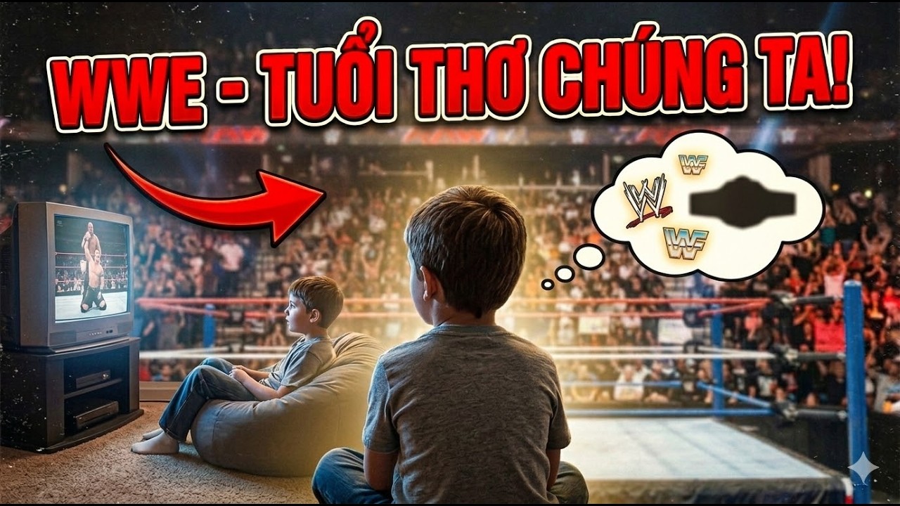 Đô Vật Mỹ Là Giả? Nhưng Mà Nó Hay Và Là Tuổi Thơ Của Tất Cả Chúng Ta
