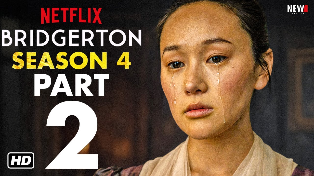 Bridgerton Season 4 Part 2 Trailer - First Look, Release Date, Episode 5, & Everything We Know