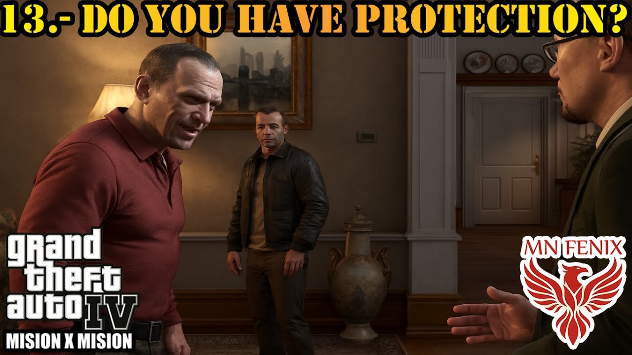GTA IV #13 - Do You Have Protection - By MN FENIX