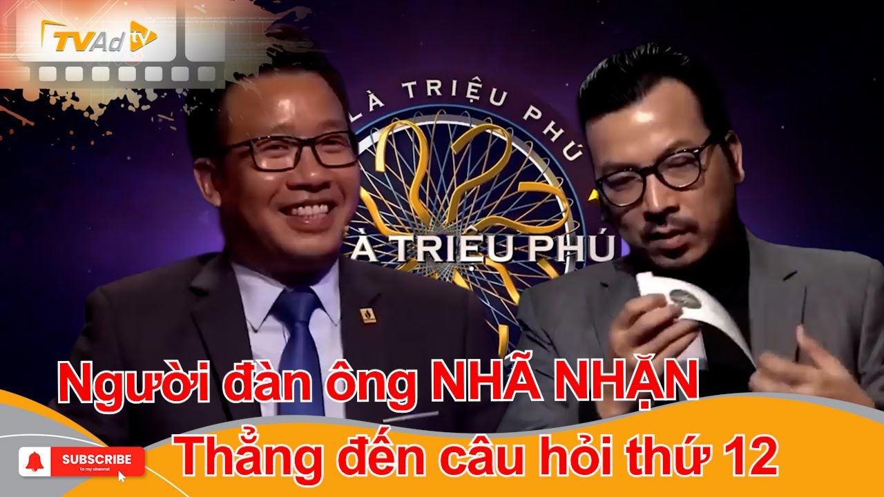 AI LÀ TRIỆU PHÚ | Người đàn ông NHÃ NHẶN tiến thẳng đến câu hỏi thứ 12