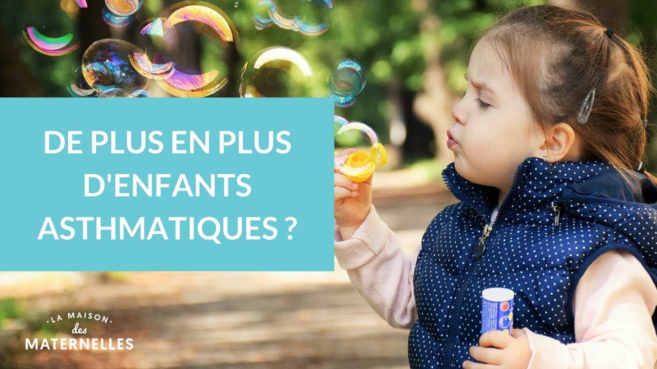 De plus en plus d'enfants asthmatiques - La Maison des maternelles #LMDM