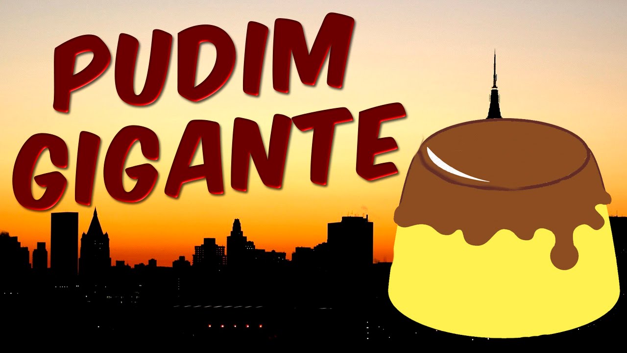 Pudim Gigante Himalaia - Giant Pudding