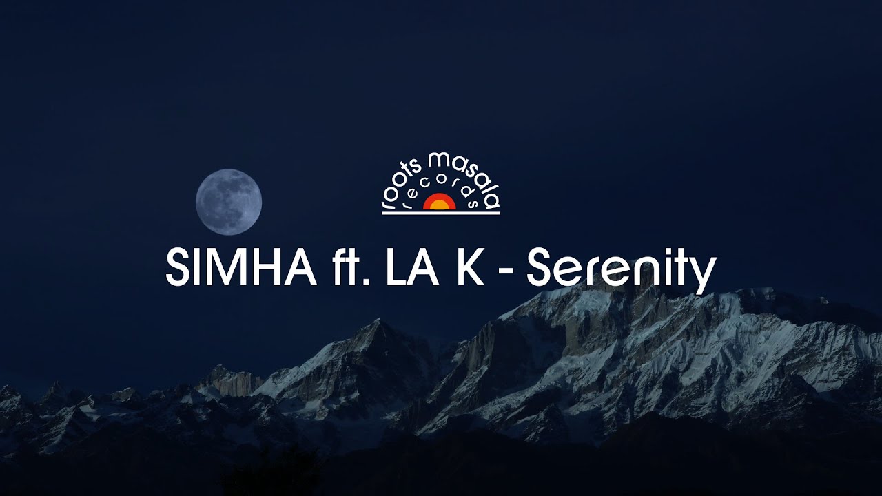 Simha ft La K - Serenity