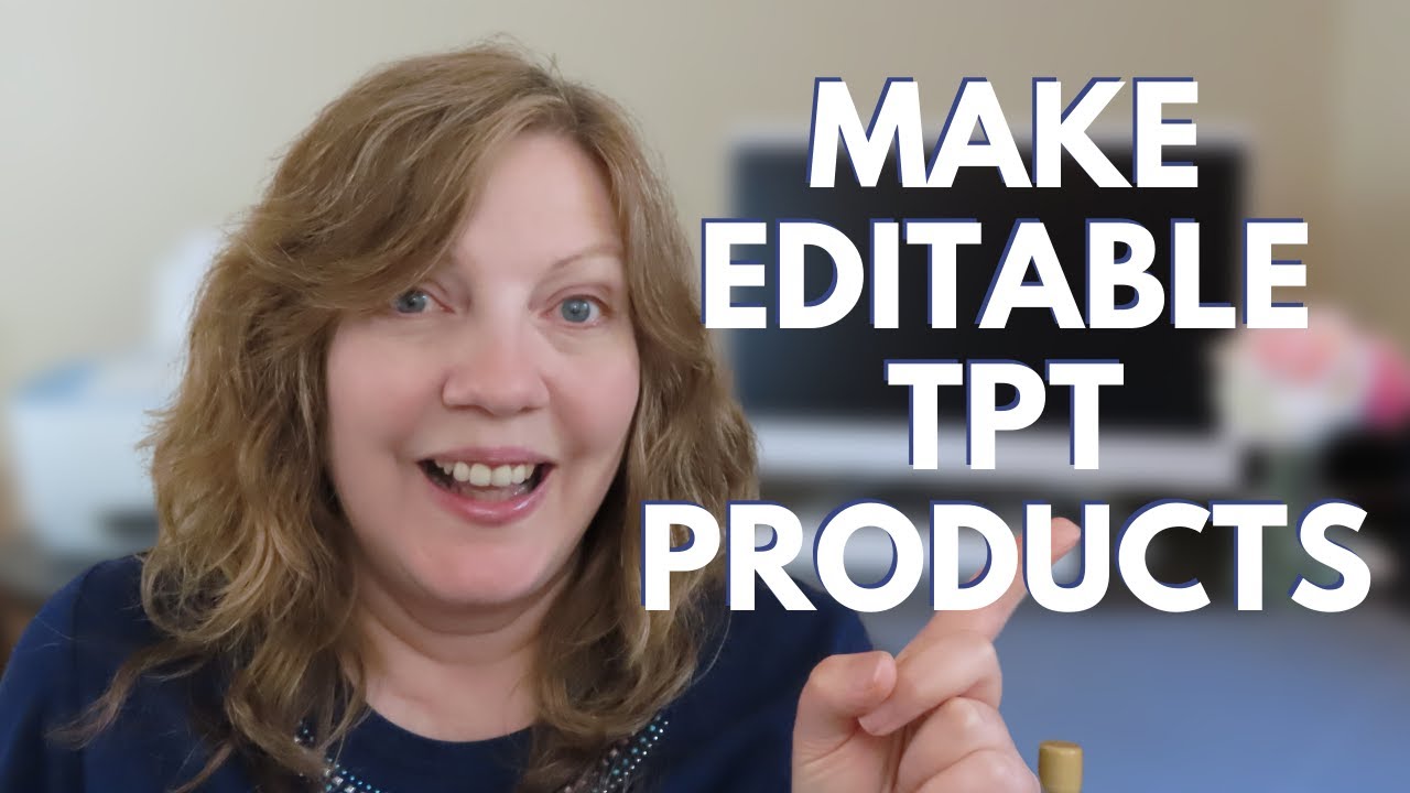 MAKE EDITABLE TEACHERS PAY TEACHERS PRODUCTS | Let's Use Powerpoint, Google Slides AND PDFs