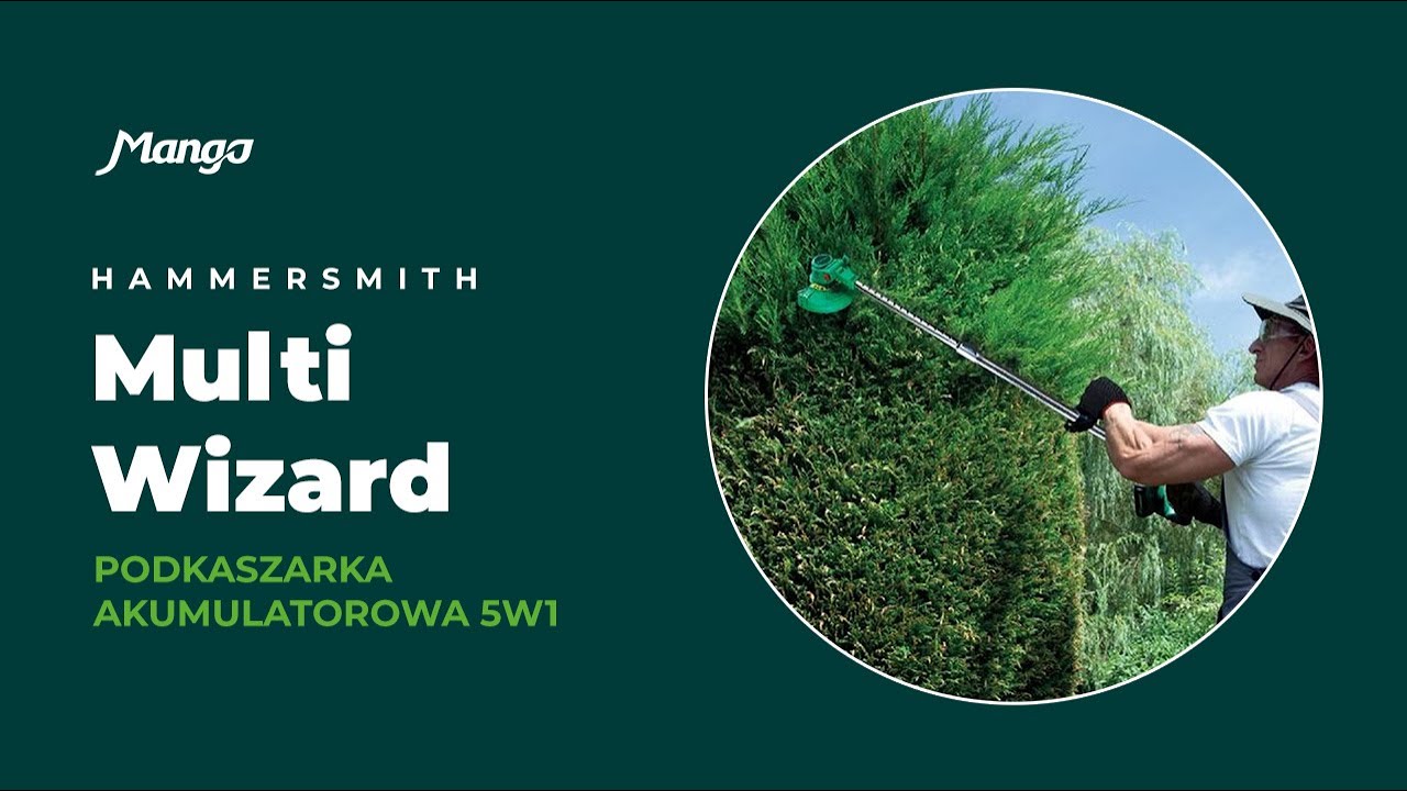 Hammersmith MultiWizard - podkaszarka akumulatorowa 5w1 | Mango.pl