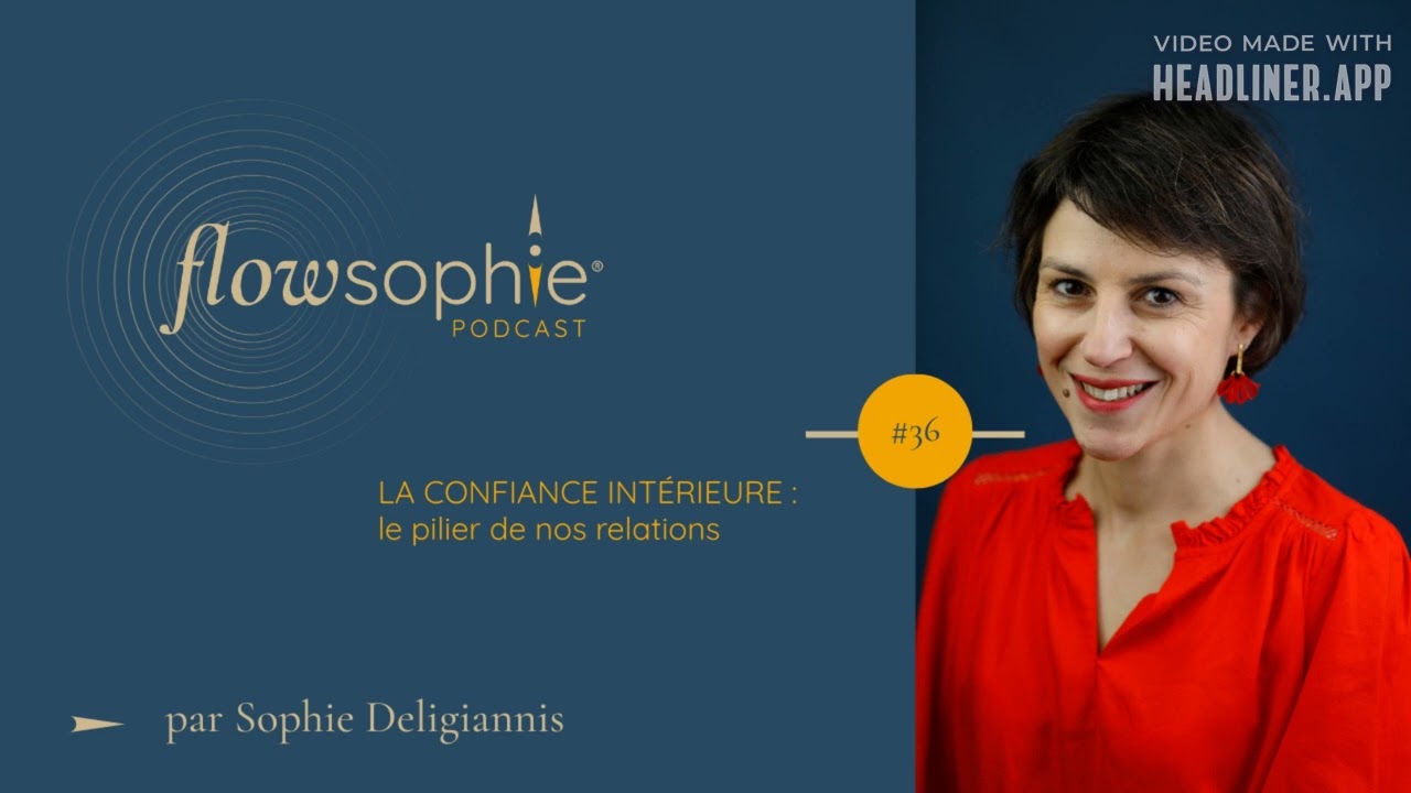 La confiance intérieure : le pilier de nos relations