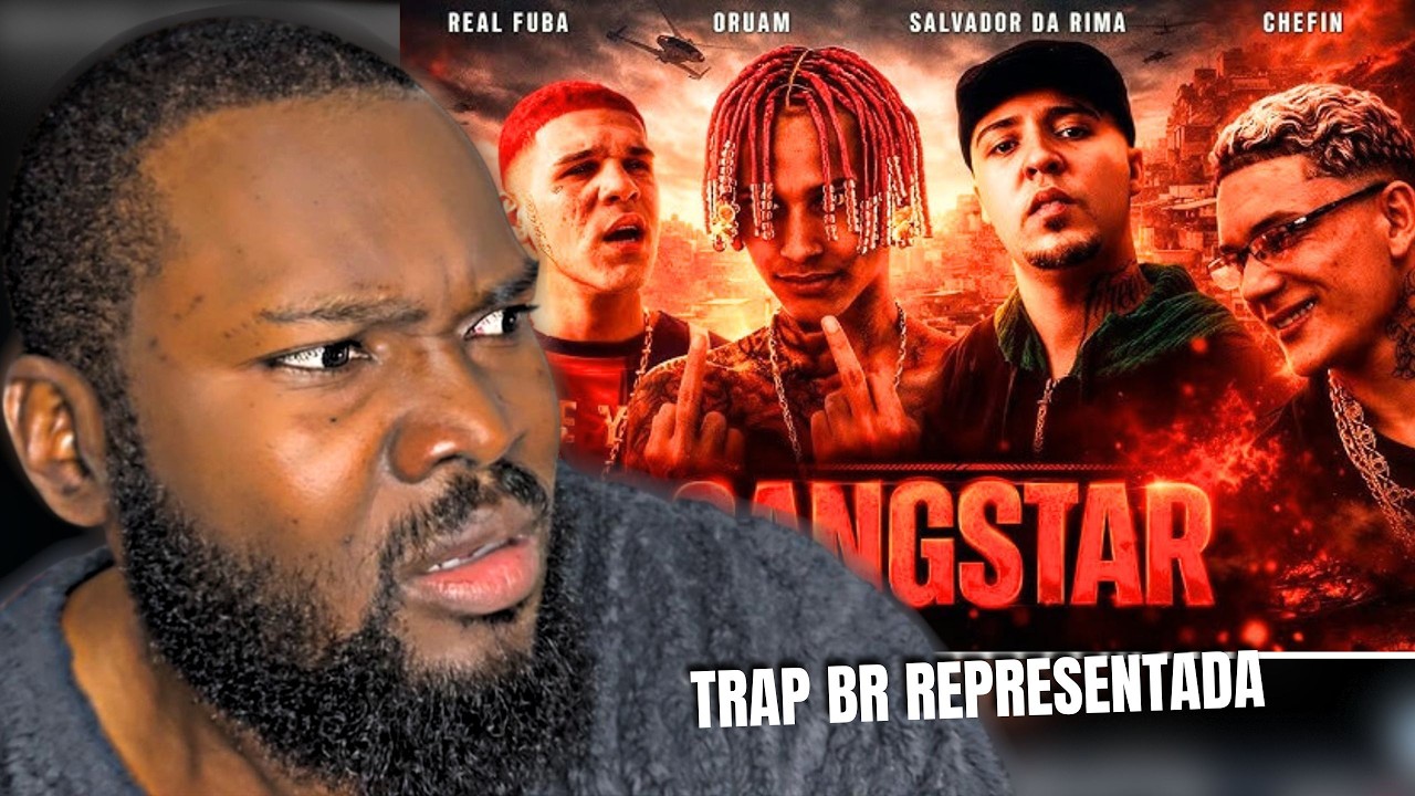 Oruam, Salvador da Rima, Real Fubá e Chefin - GANGSTAR  (React,Reação!!)