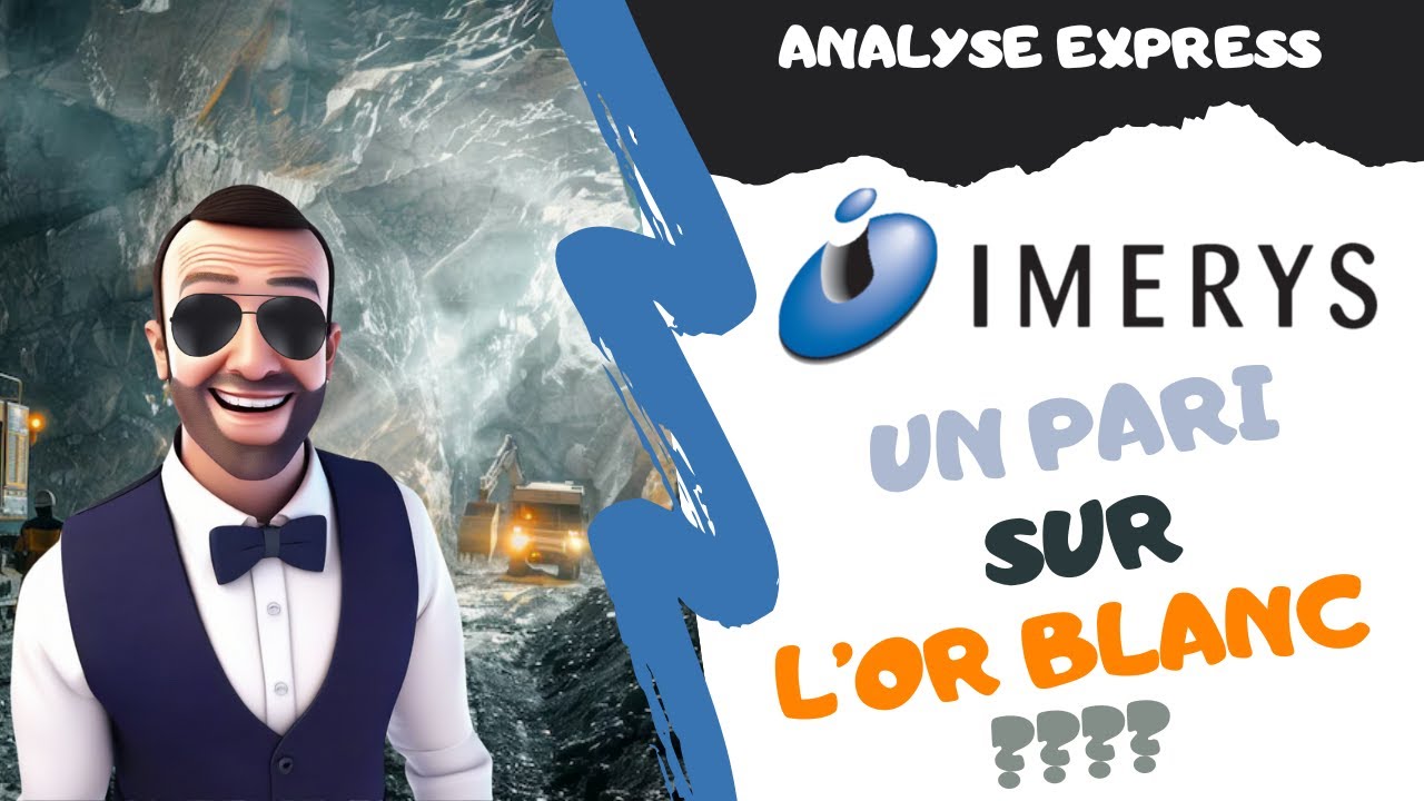 IMERYS, FAUT-IL INVESTIR ? ANALYSE EXPRESS