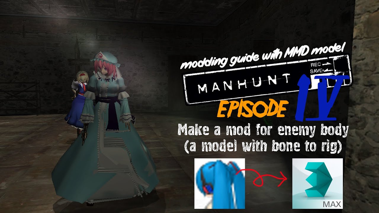 Manhunt Modding Guide  - Part 4 ：Make a Hunter Body(a model with bone to rig)