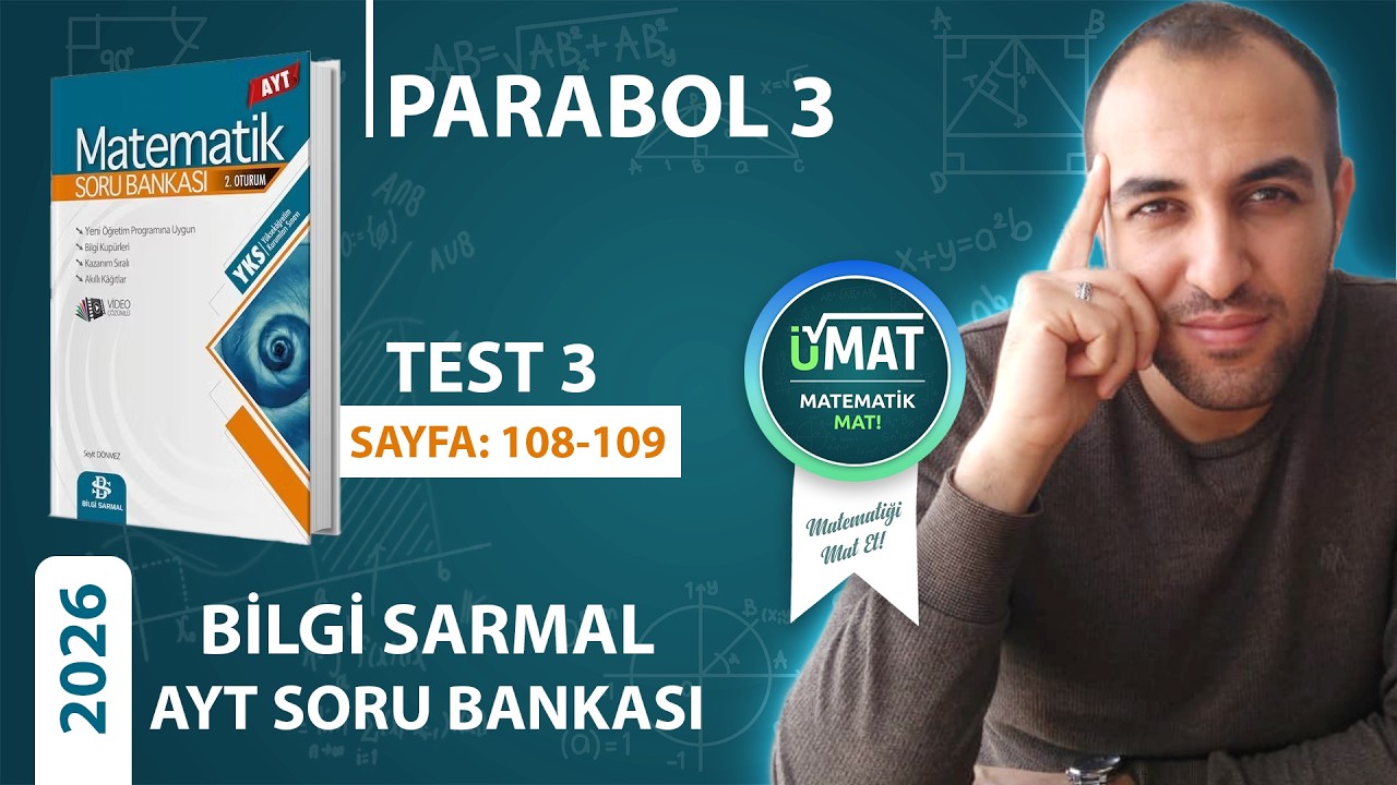 2026 BİLGİ SARMAL AYT MATEMATİK PARABOL TEST 3(KONU ANLATIMLI)