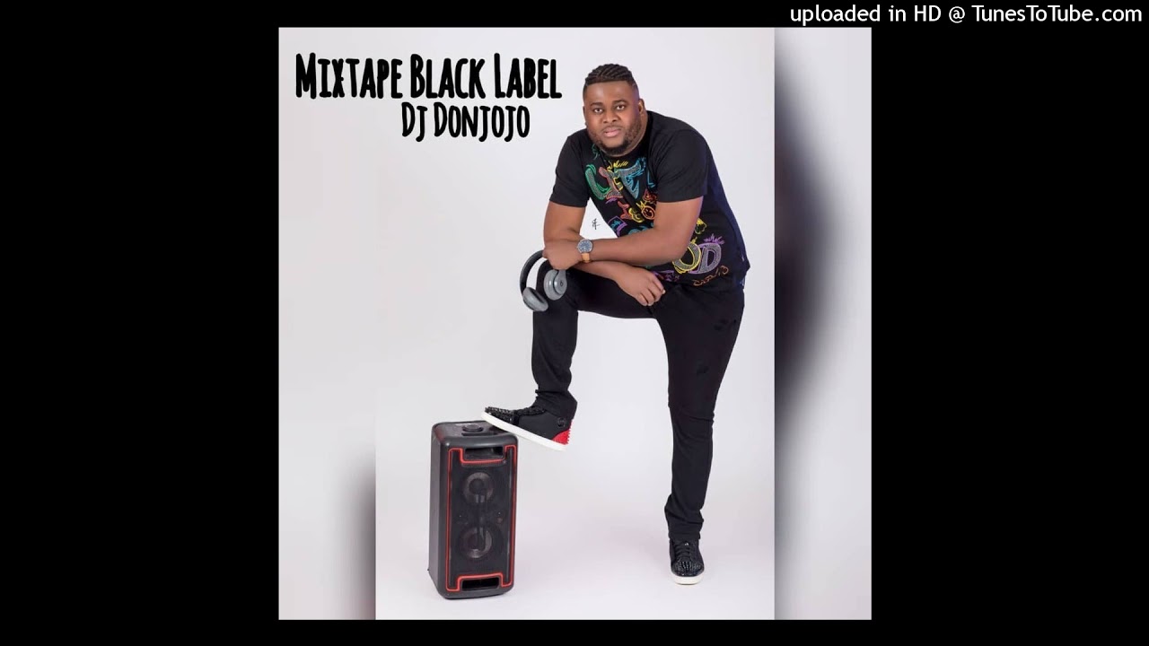 Mixtape Black Label by Dj Donjojo Mixtape 2021