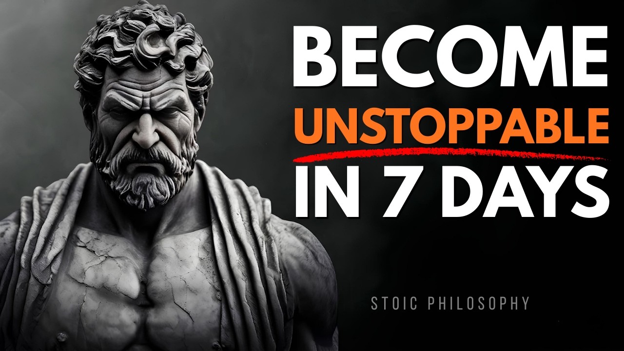 Become UNSTOPPABLE in 7 Days (5 Simple Habits) | Stoicism Motivation 2026 | Stoicism