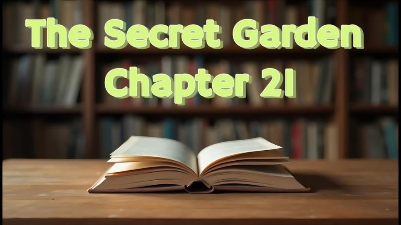 The Secret Garden – Chapter 21: “Ben Weatherstaff” | Audiobook