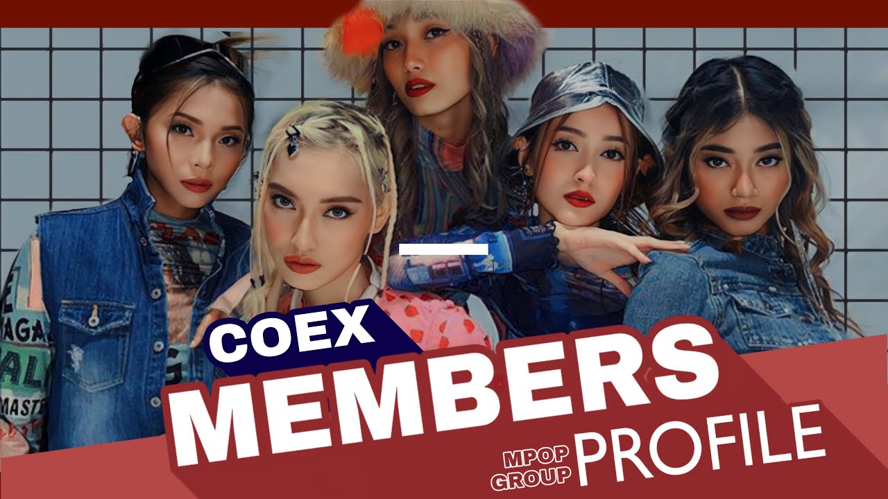 COËX - Members Profile l Malaysian Girlgroup (BIODATA KUMPULAN COËX)