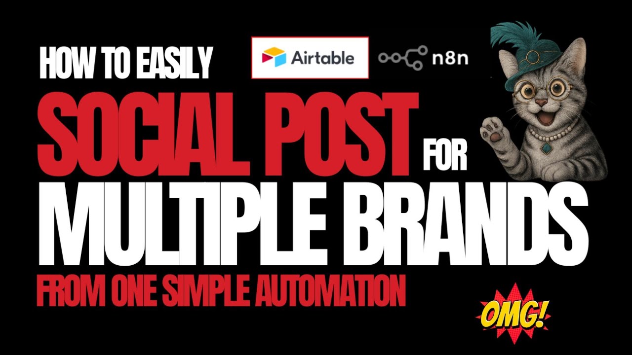 How to Easily Automate Multiple Brands Using Airtable, N8N and Blotato