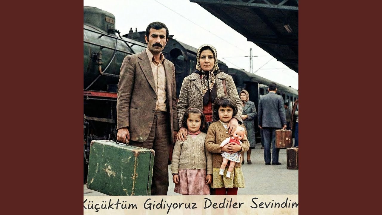 KÜÇÜKTÜM GİDİYORUZ DEDİLER SEVİNDİM
