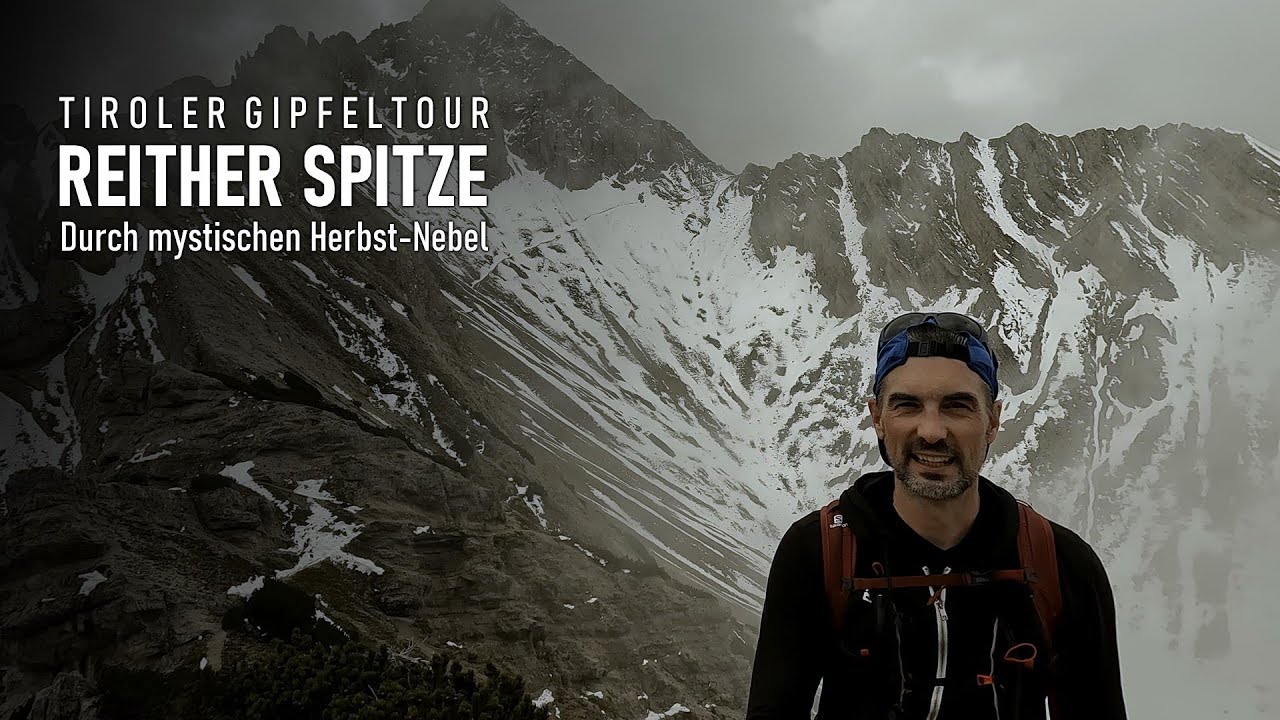 Seefelder Reitherspitze - Eine Gipfeltour in Tirol - Durch den mystischen Nebel zum Gipfelkreuz
