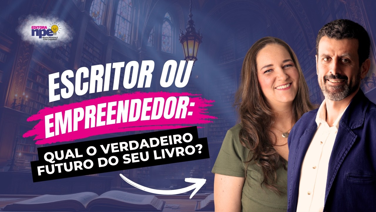 Escritor ou Empreendedor:  Qual o verdadeiro futuro do seu livro