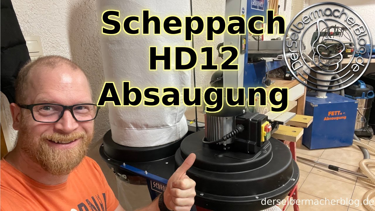 Scheppach HD12 Absaugung (unboxing, Zusammenbau und Test), Absauganlage HD 12