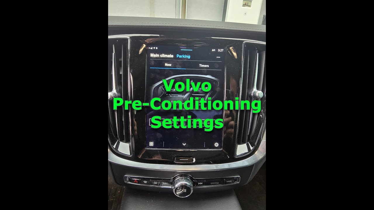Volvo Pre-Conditioning Settings for your Plug-in Hybrid or Electric Vehicle (Recharge Volvo's)