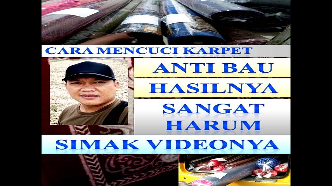 mencuci karpet dengan hasil yang bersih anti bau dan harum