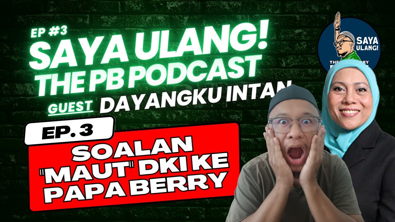 SOALAN MAUT DAYANGKU INTAN KEPADA PAPA BERRY! Live podcast bersama Dayangku Intan