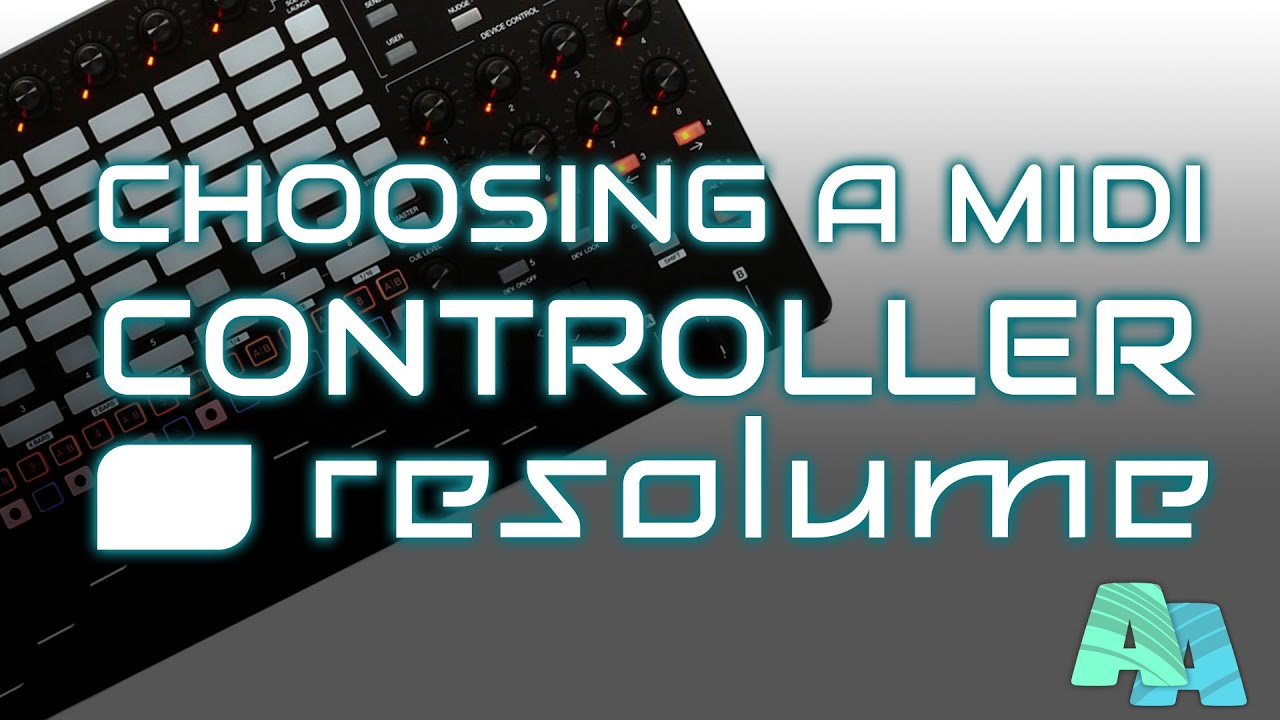 4 совета по выбору MIDI-контроллера для Resolume
